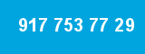 917 753 77 29